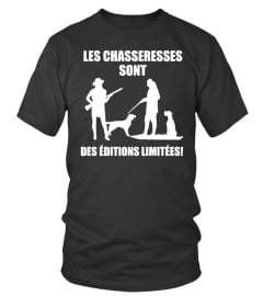 CHASSERESSE EDITION LIMITÉE T-SHIRT