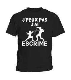 J'PEUX PAS J'AI ESCRIME - Edition Limitée