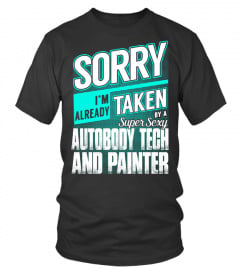Autobody Tech And Painter - Super Sexy