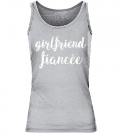 Womens Girlfriend Fiancee T Shirt, Fiance Engagement Party Tshirt Artboard 1