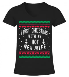 First Christmas With My Hot New Wife TShirt