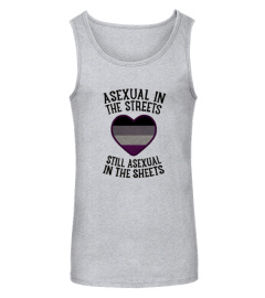 ASEXUAL IN THE STREETS SHIRT