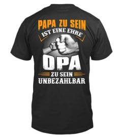 PAPA ZU SEIN IST EINE EHRE OPA