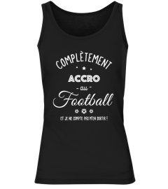 Accro - Complètement accro au football et je ne compte pas m'en sortir!!
