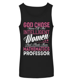 Mathematics Professor - GOD CHOSE