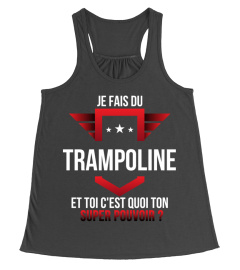 Trampoline et toi c'est quoi ton super pouvoir cadeau noël anniversaire humour héros noel drôle homme cadeaux heros