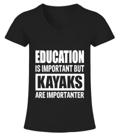 Kayaks are Importanter