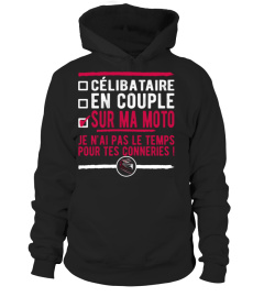 Célibataire - sur ma moto t-shirt humour motarde