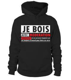 Je bois avec modération t shirt humour alcool