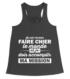 Je suis né pour faire chier t-shirt humour