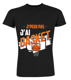 J'peux pas j'ai basket t-shirt humour