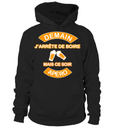 Demain j'arrête de boire t-shirt humour apéro