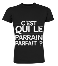 le parrain parfait t-shirt humour