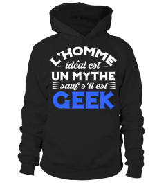 L'homme idéal est un GEEK t-shirt
