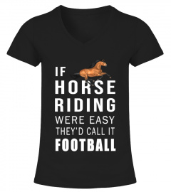 HORSE RIDING NEVER EASY