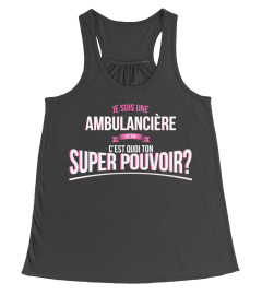 Ambulancière et toi c'est quoi ton super pouvoir cadeau noël anniversaire humour héros noel drôle femme cadeaux heros