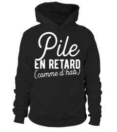 Pile en retard cadeau