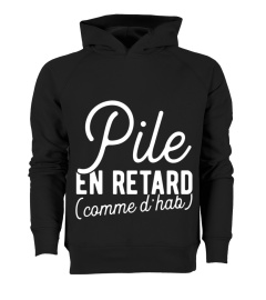 Pile en retard cadeau