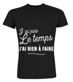 rien à faire t-shirt humour