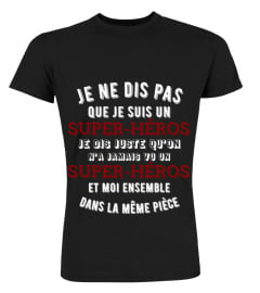 Super-héro t-shirt cadeau humour