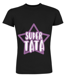 Super tata t-shirt cadeau tante