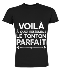 tonton parfait t-shirt humour