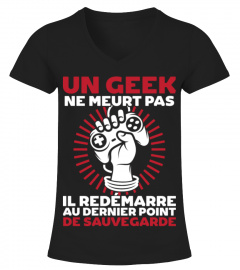 Un geek ne meurt pas t-shirt geek humour