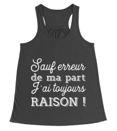 toujours raison t-shirt cadeau humour