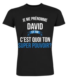 David et toi c'est quoi ton super pouvoir cadeau noël anniversaire humour héros noel drôle homme cadeaux heros