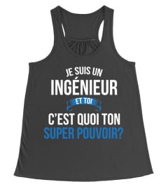 Ingénieur et toi c'est quoi ton super pouvoir cadeau noël anniversaire humour héros noel drôle homme cadeaux heros