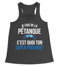 Pétanque et toi c'est quoi ton super pouvoir cadeau noël anniversaire humour héros noel drôle homme cadeaux heros