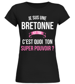 Bretonne et toi c'est quoi ton super pouvoir cadeau noël anniversaire humour héros noel drôle femme cadeaux heros