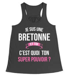 Bretonne et toi c'est quoi ton super pouvoir cadeau noël anniversaire humour héros noel drôle femme cadeaux heros