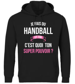 Handball et toi c'est quoi ton super pouvoir cadeau noël anniversaire humour héros noel drôle femme cadeaux heros