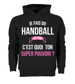 Handball et toi c'est quoi ton super pouvoir cadeau noël anniversaire humour héros noel drôle femme cadeaux heros