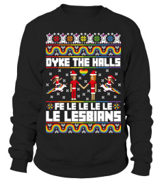 DYKE THE HALLS - Ugly Xmas Sweater