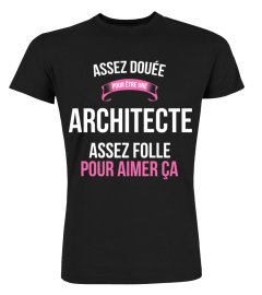 assez douée pour Architecte assez folle pour aimer ça cadeau noël anniversaire humour noel drôle femme cadeaux