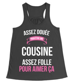 assez douée pour Cousine assez folle pour aimer ça cadeau noël anniversaire humour noel drôle femme cadeaux