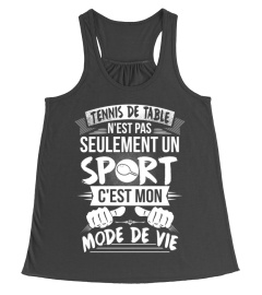 Tennis de table n'est pas seulement un sport c'est mon mode de vie