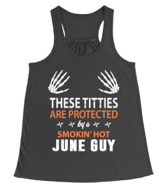 These Titties Are Protected June Guy