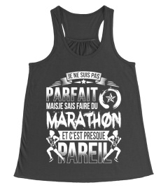 Je ne suis pas parfait mais je sais faire du marathon et c'est presque pareil