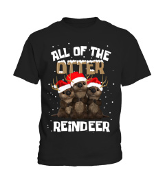 All Of The Otter Reindeer T Shirt