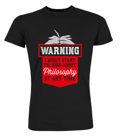 Warning Might Start Talking About Philosophy