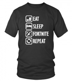 Eat Sleep Game Repeat Funny Fortnite