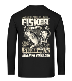 Aldri Tull Med En Fisker