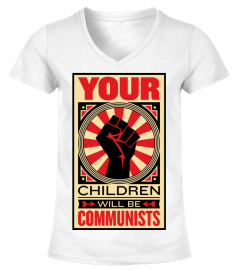 Your Children Will Be Communists