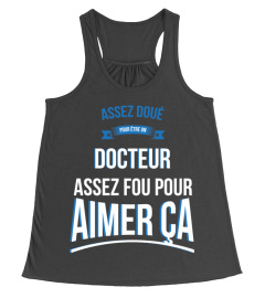 Assez doué pour Docteur assez fou pour aimer ça cadeau noël anniversaire humour noel drôle homme cadeaux