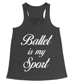 ballet is my sport