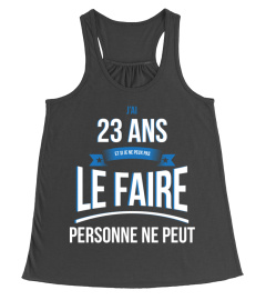 23 ans et si je ne peux pas le faire personne ne peut cadeau noël anniversaire humour noel drôle homme cadeaux