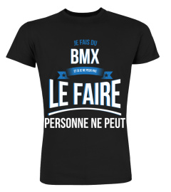 BMX et si je ne peux pas le faire personne ne peut cadeau noël anniversaire humour noel drôle homme cadeaux